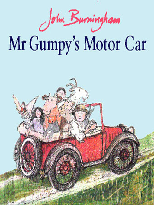 Title details for Mr Gumpy's Motor Car by John Burningham - Wait list